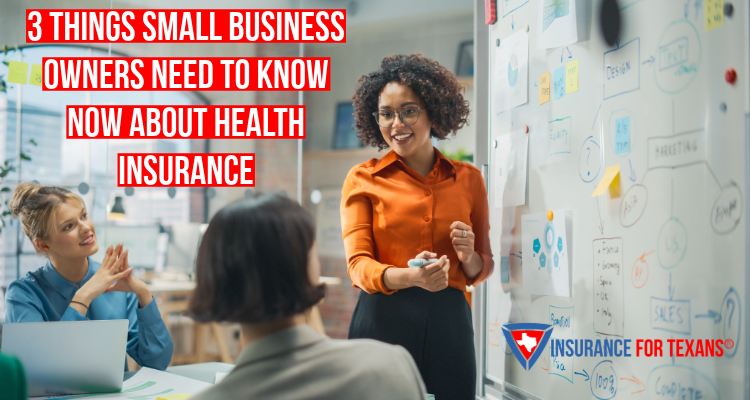 3 Things Small Business Owners Need To Know Now About Health Insurance