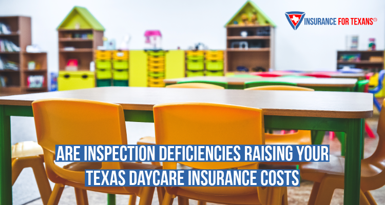Are Inspection Deficiencies Raising Your Texas Daycare Insurance Costs?