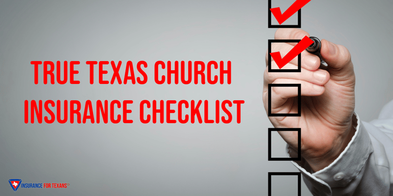 True Texas Church insurance checklist
