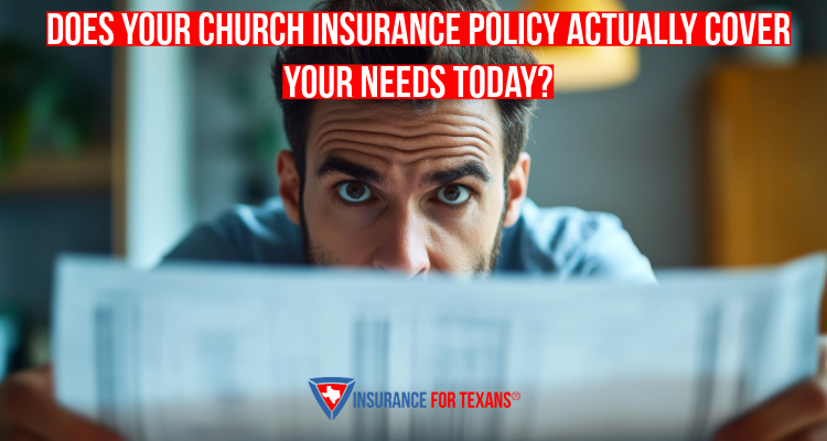 Does Your Church Insurance Policy Actually Cover Your Needs Today?