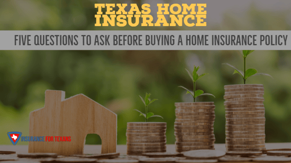 Five Questions To Ask Before Buying A Home Insurance Policy