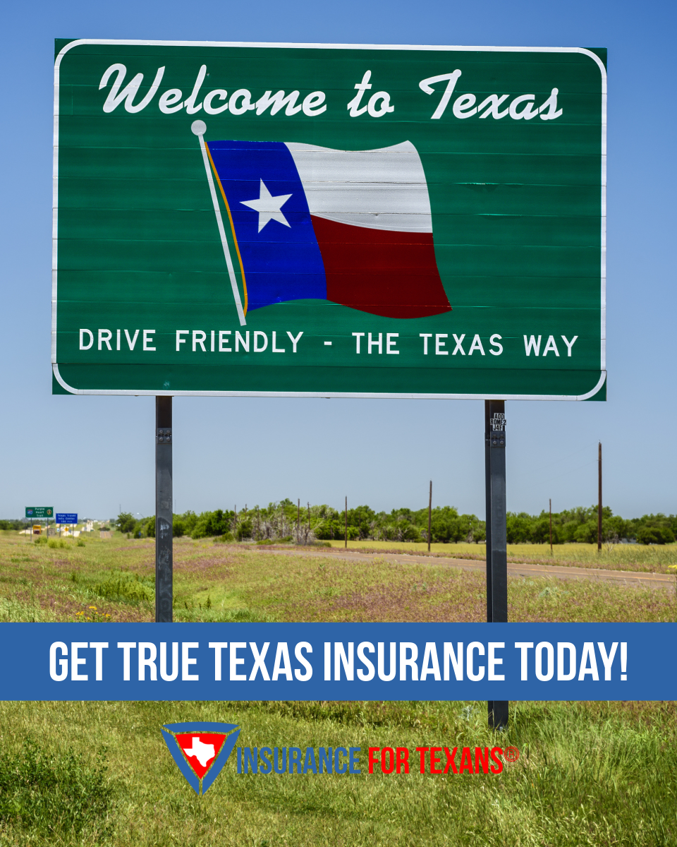 Get True Texas Insurance Today