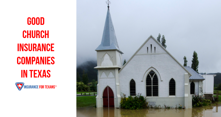 Good Church Insurance Companies In Texas