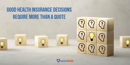 Good Health Insurance Decisions Require More Than a Quote