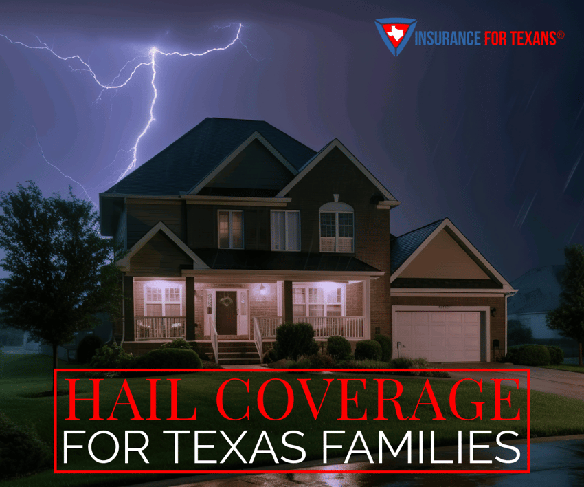 TRUE Texas Hail Coverage For Families