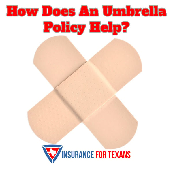 How Does An Umbrella Policy Help
