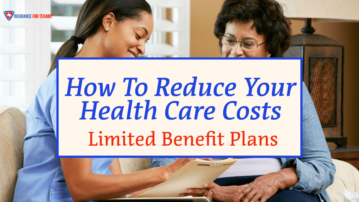How To Reduce Your Health Care Costs - Pair Limited Benefit Plans with Other Insurance