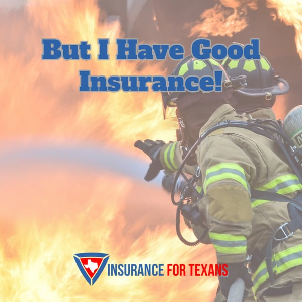 I Have Good Insurance