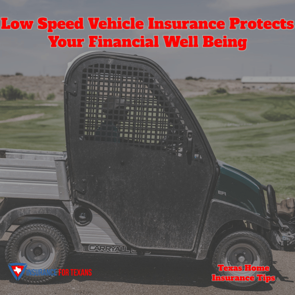 Low Speed Vehicle Insurance Protects Your Financial Well Being