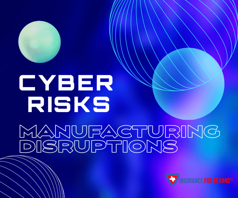 Manufacturing Automation Disruption Due To Cyber Attacks