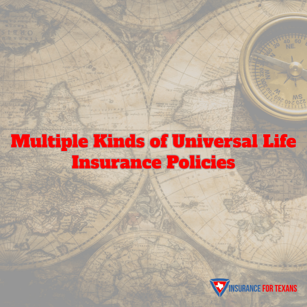 Multiple Kinds of Universal Life Insurance Policies