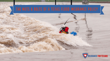Nuts & Bolts of Texas Flood Insurance Policy