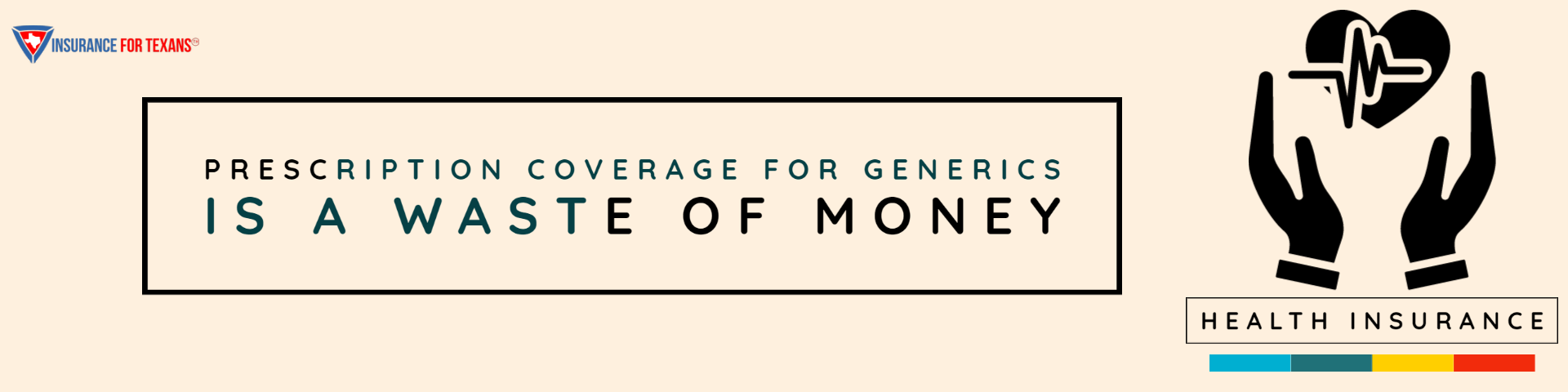 Prescription Coverage For Generics Is A WASTE Of Money