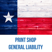 True Texas Print Shop General Liability
