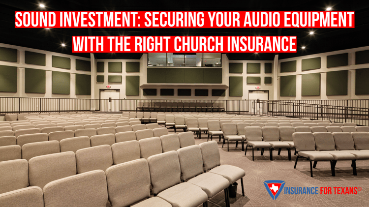 Sound Investment: Securing Your Audio Equipment with the Right Church Insurance