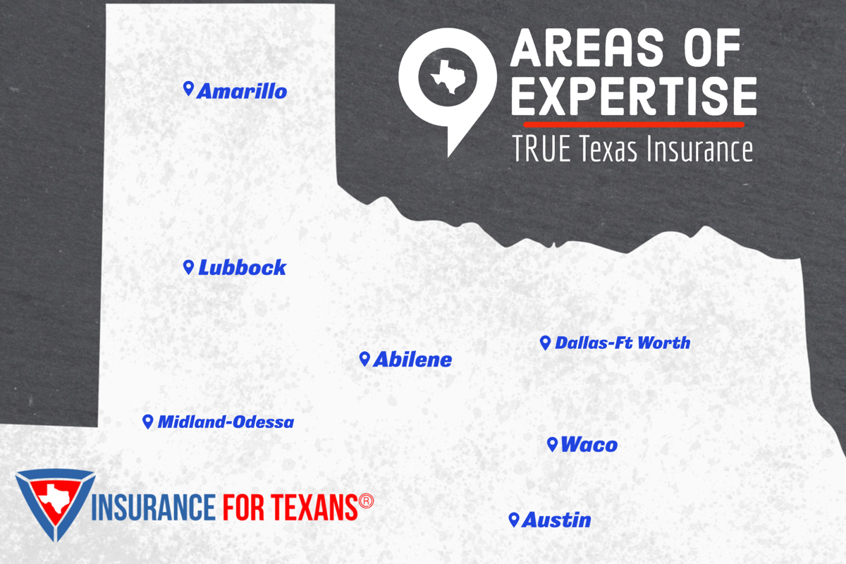 No matter your location in Texas, Insurance For Texans can keep you covered.