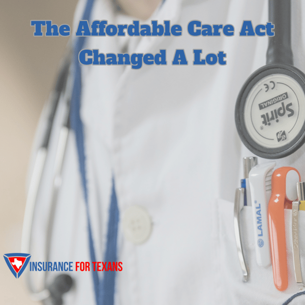 The Affordable Care Act Changed A Lot