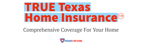 True Texas Home Insurance - Comprehensive Coverage For Your Home
