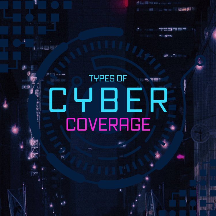 Types Of Cyber Coverage