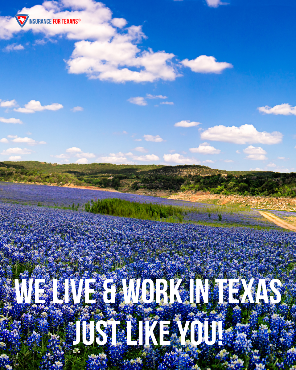 We Live & Work In Texas, Just Like You