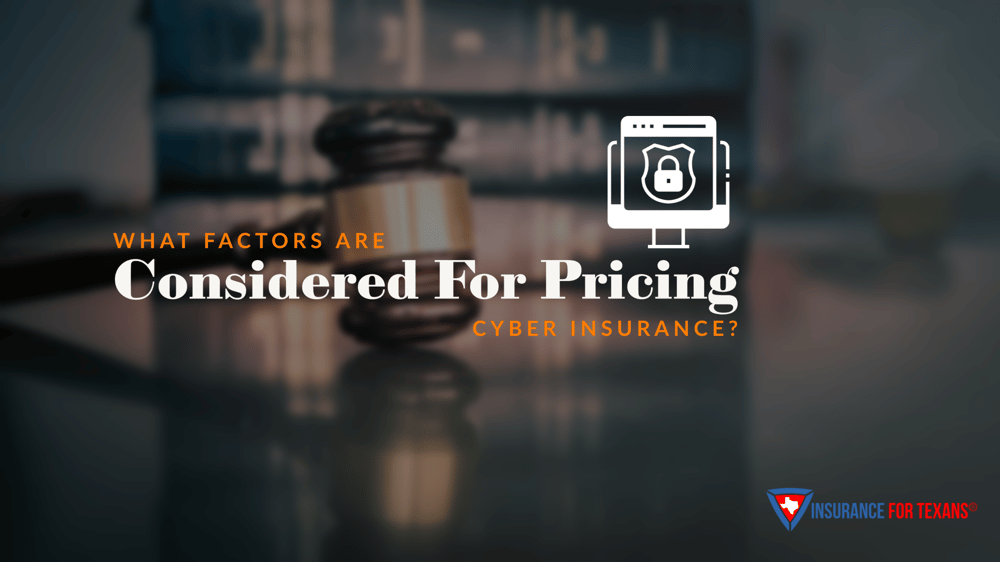 What Factors Are Considered For Pricing Cyber Insurance?