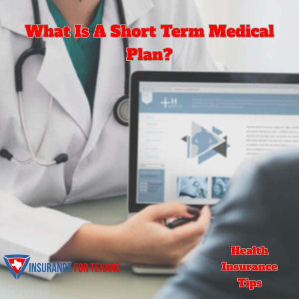 What Is A Short Term Medical Plan
