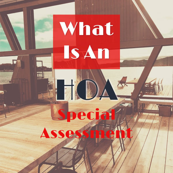 What Is An HOA Special Assessment