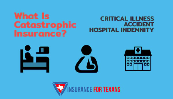 What Is Catastrophic Insurance