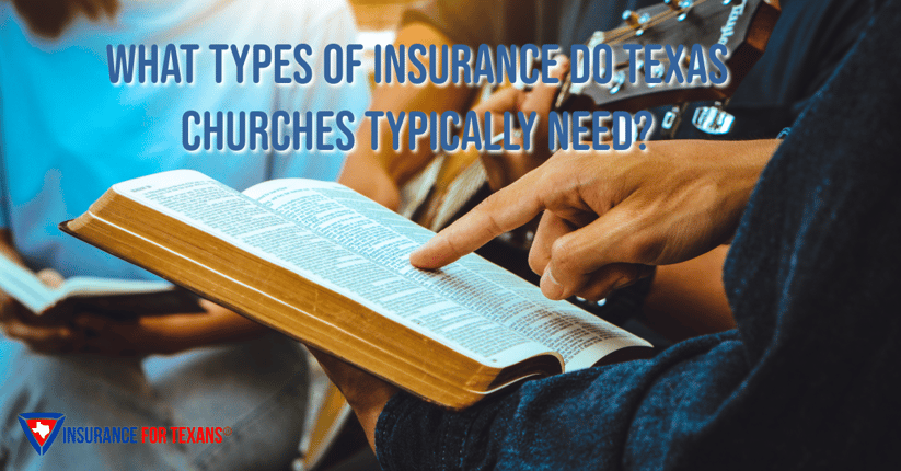 What insurance do Texas churches actually need