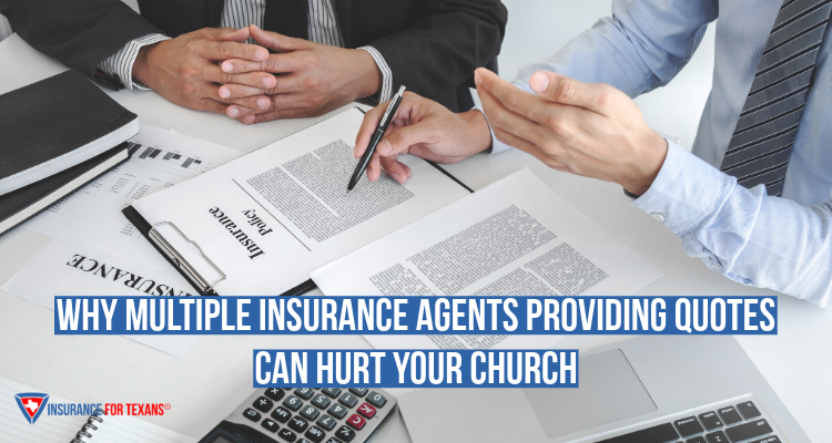 Why Too Many Insurance Agents Providing Quotes Can Hurt Your Church