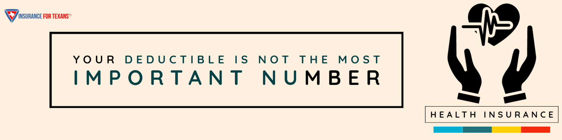 Your Deductible Is NOT The Most Important Number
