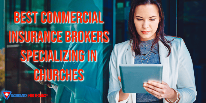 best Commercial agents specializing in Church insurance