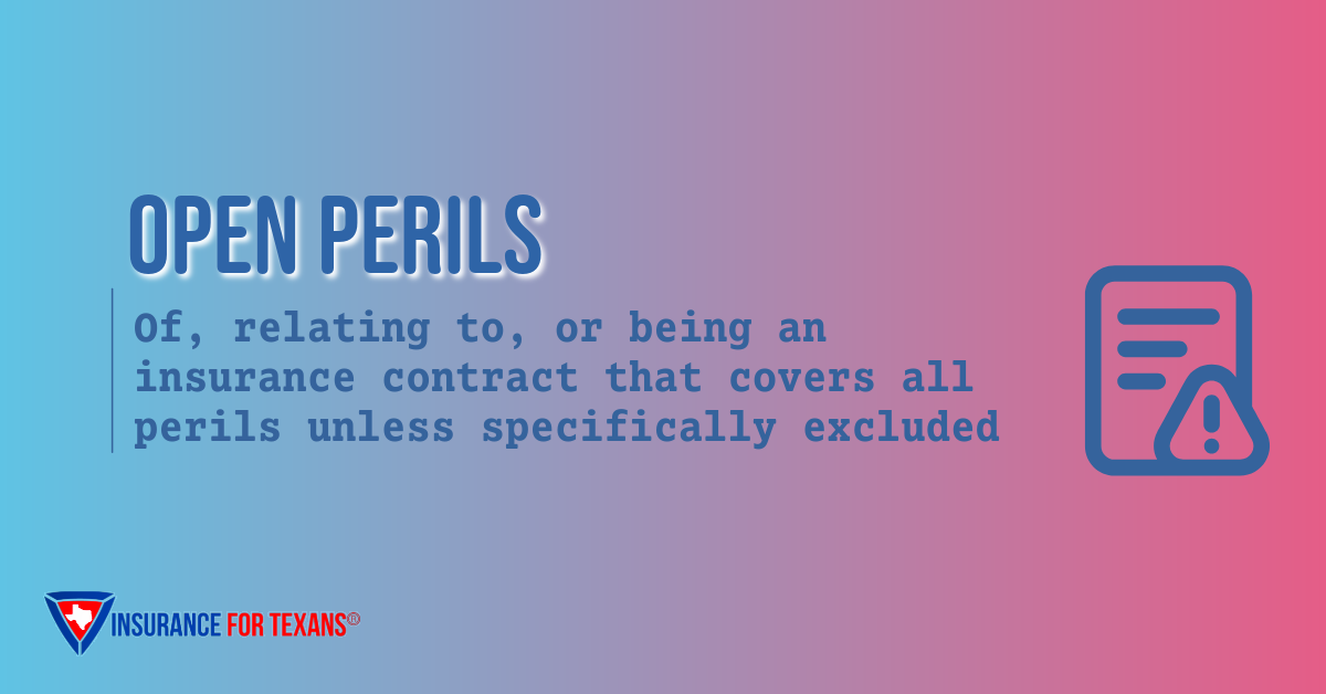 What is Open Perils Coverage?