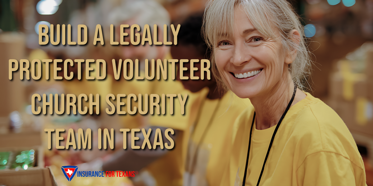 Build a Legally Protected Volunteer Church Security Team in Texas