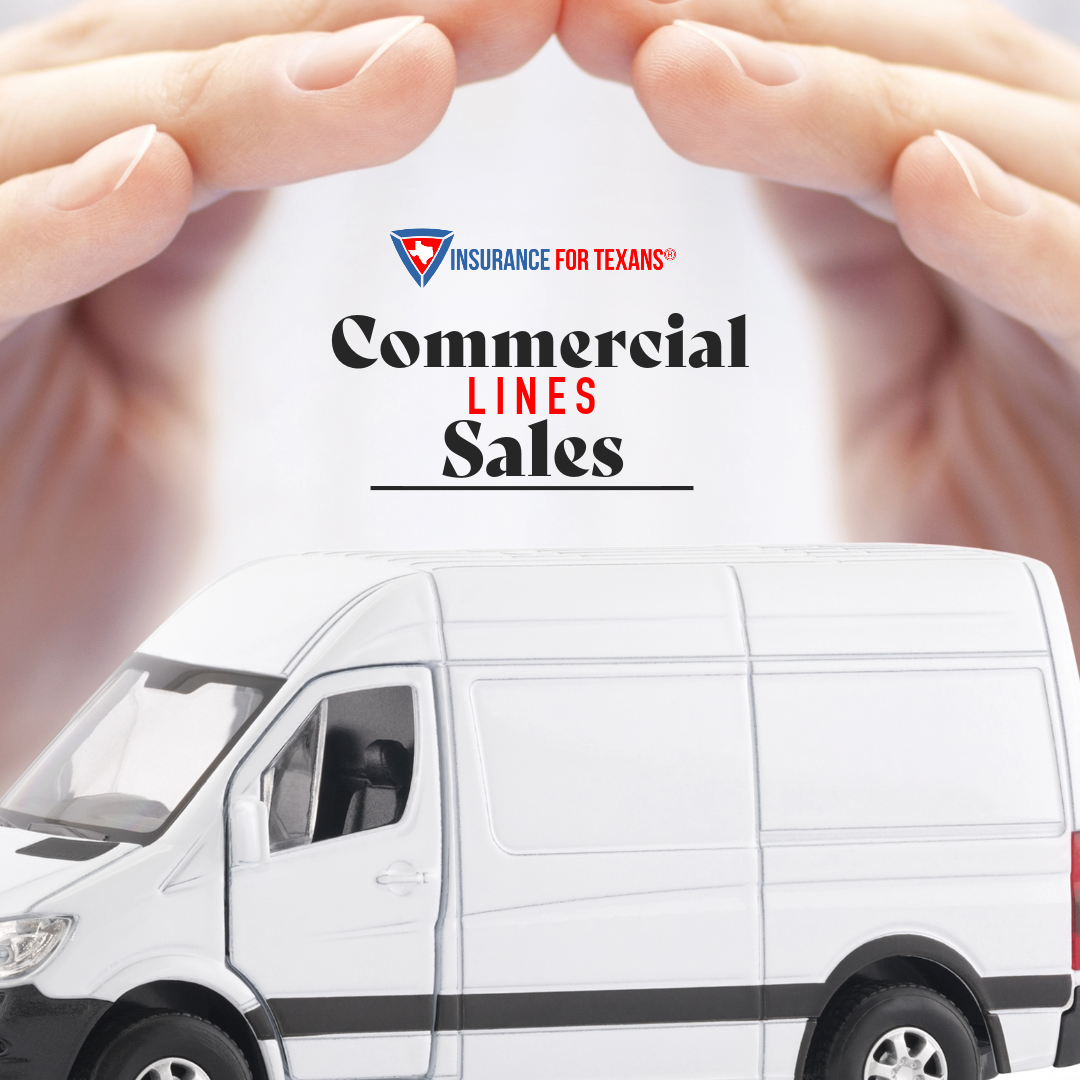 Sell Commercial Lines Insurance With Insurance For Texans