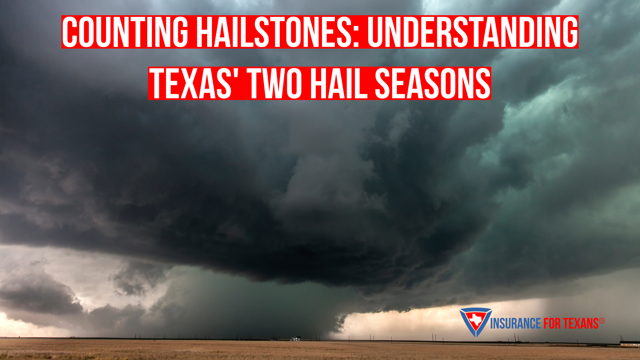 Counting Hailstones: Understanding Texas' Two Hail Seasons