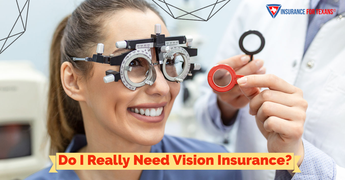 Do I Really Need Vision Insurance