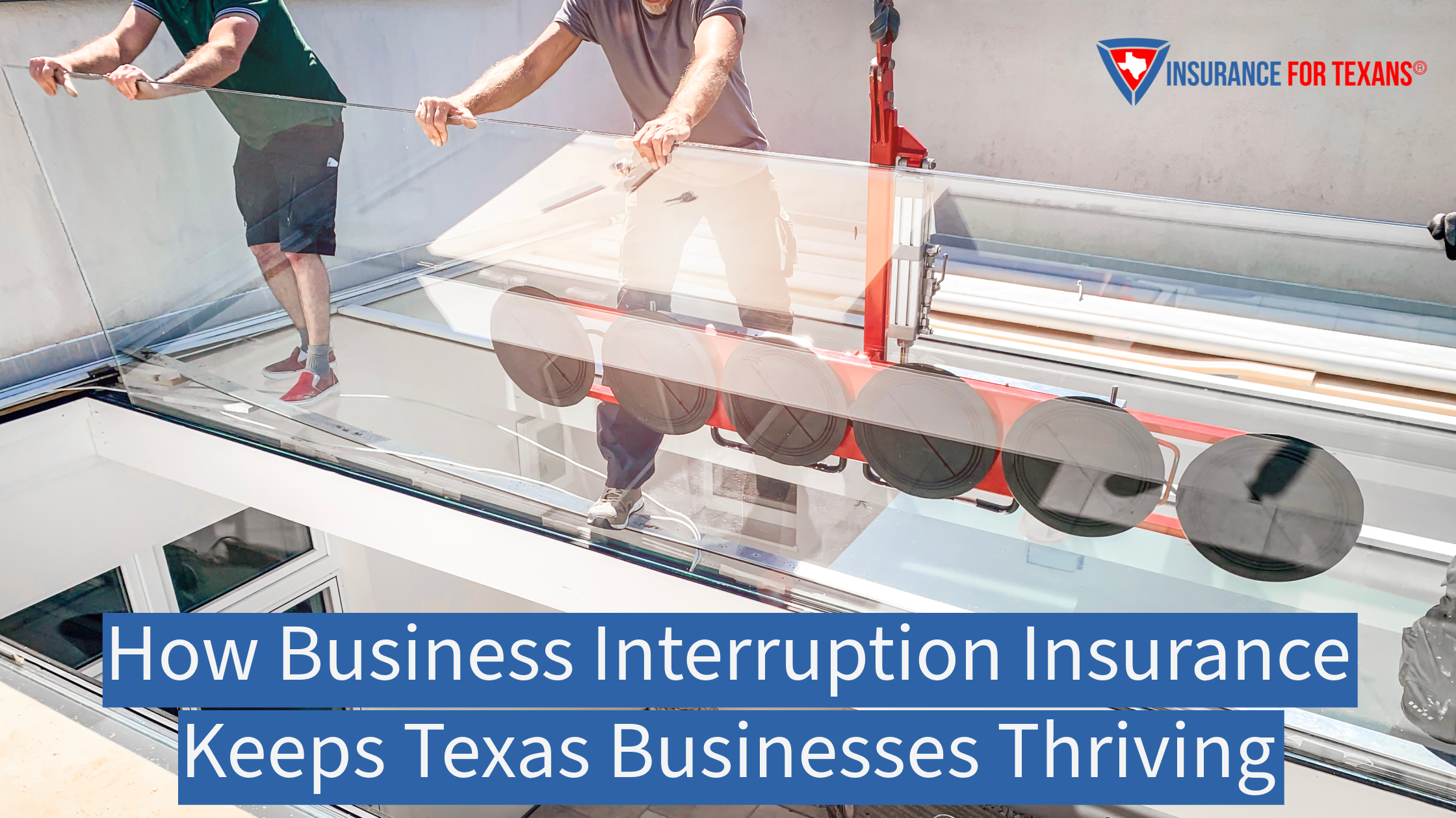 How Business Interruption Insurance Keeps Texas Businesses Thriving