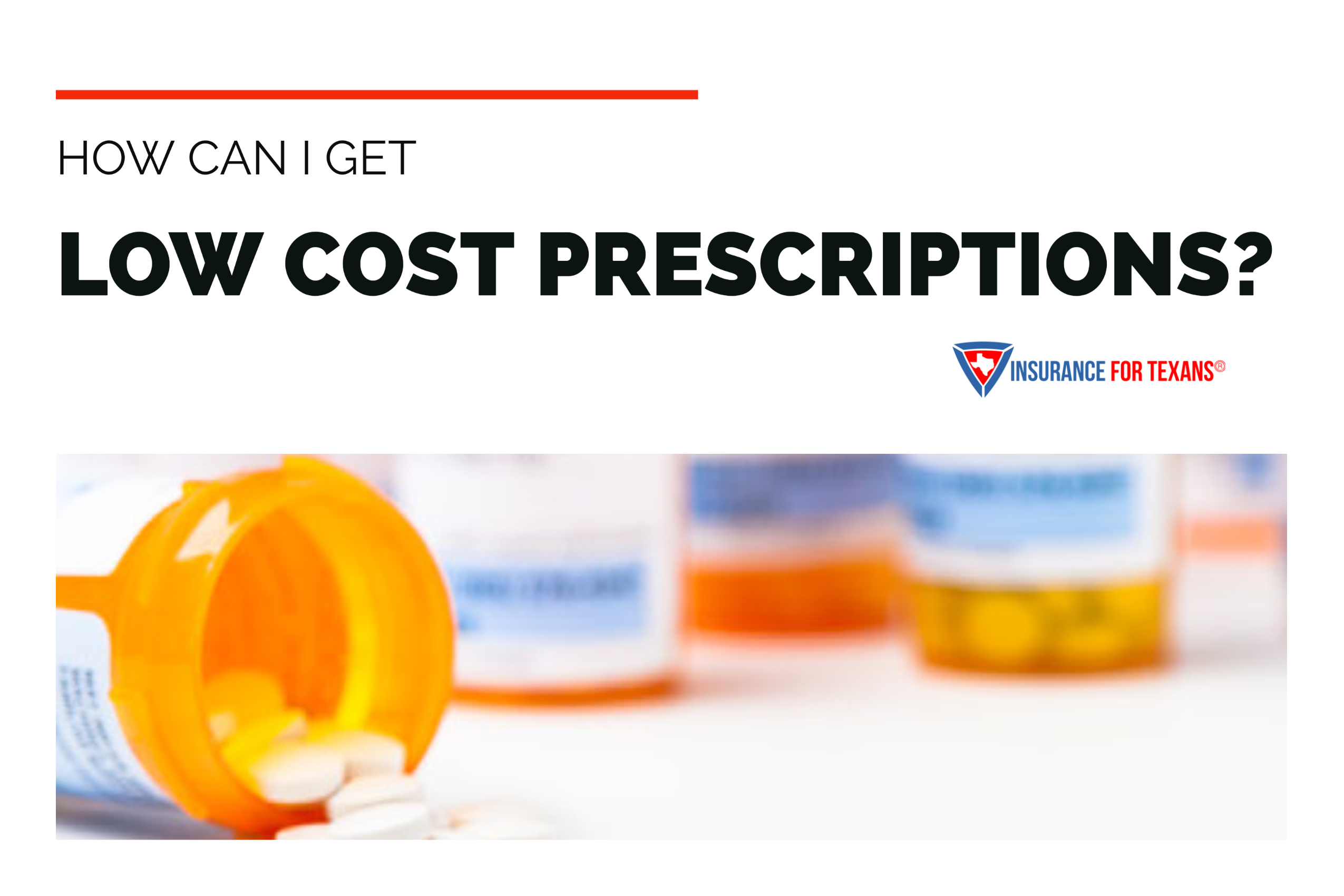 How Can I Get Low Cost Prescriptions?