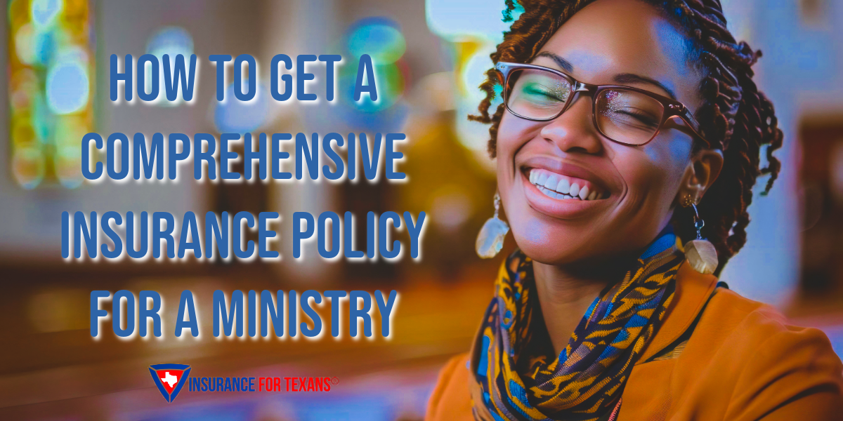 How to Get A Comprehensive Insurance Policy for a Ministry