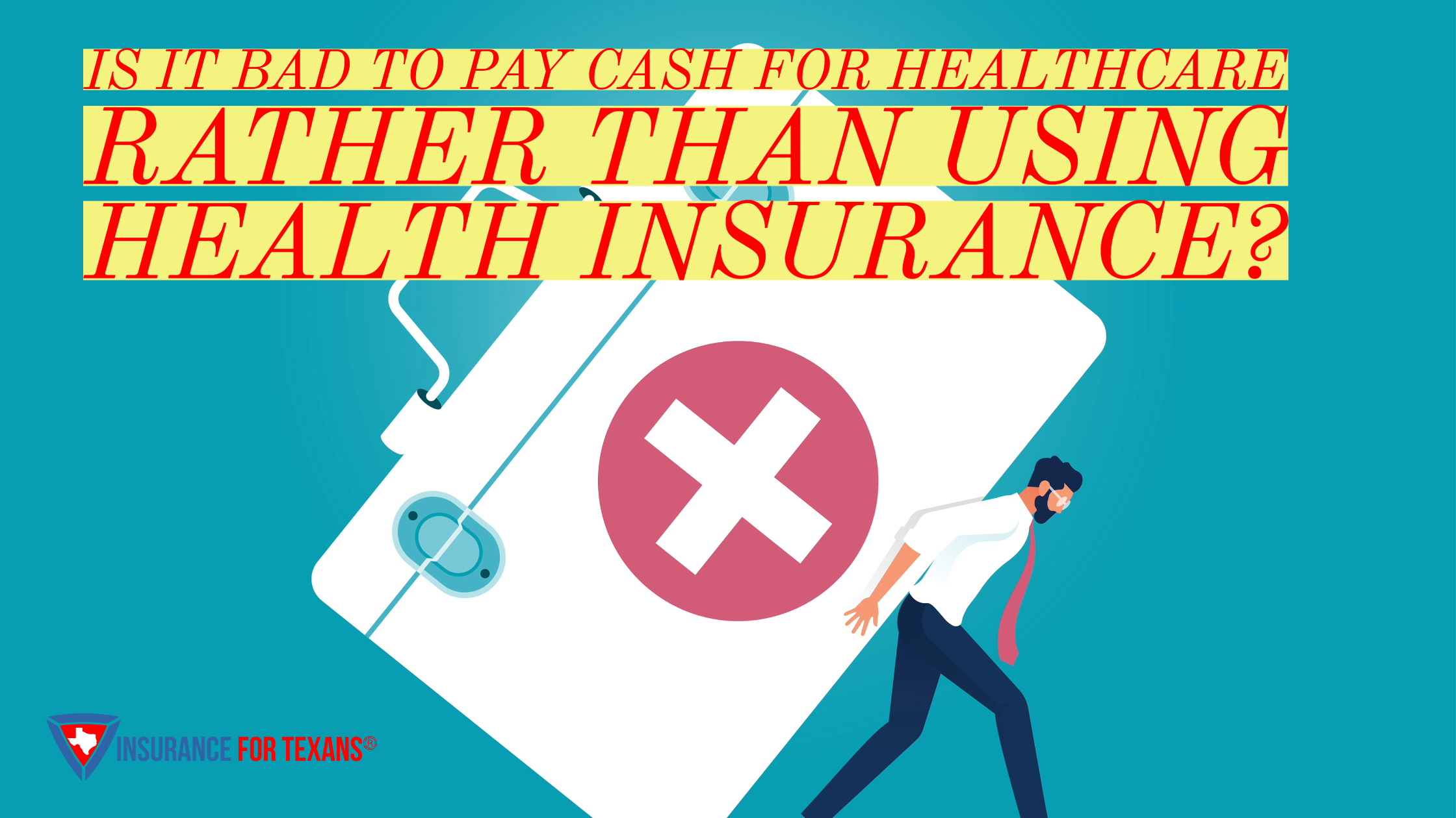 Is it Bad To Pay Cash for Healthcare Rather Than Using Health Insurance?