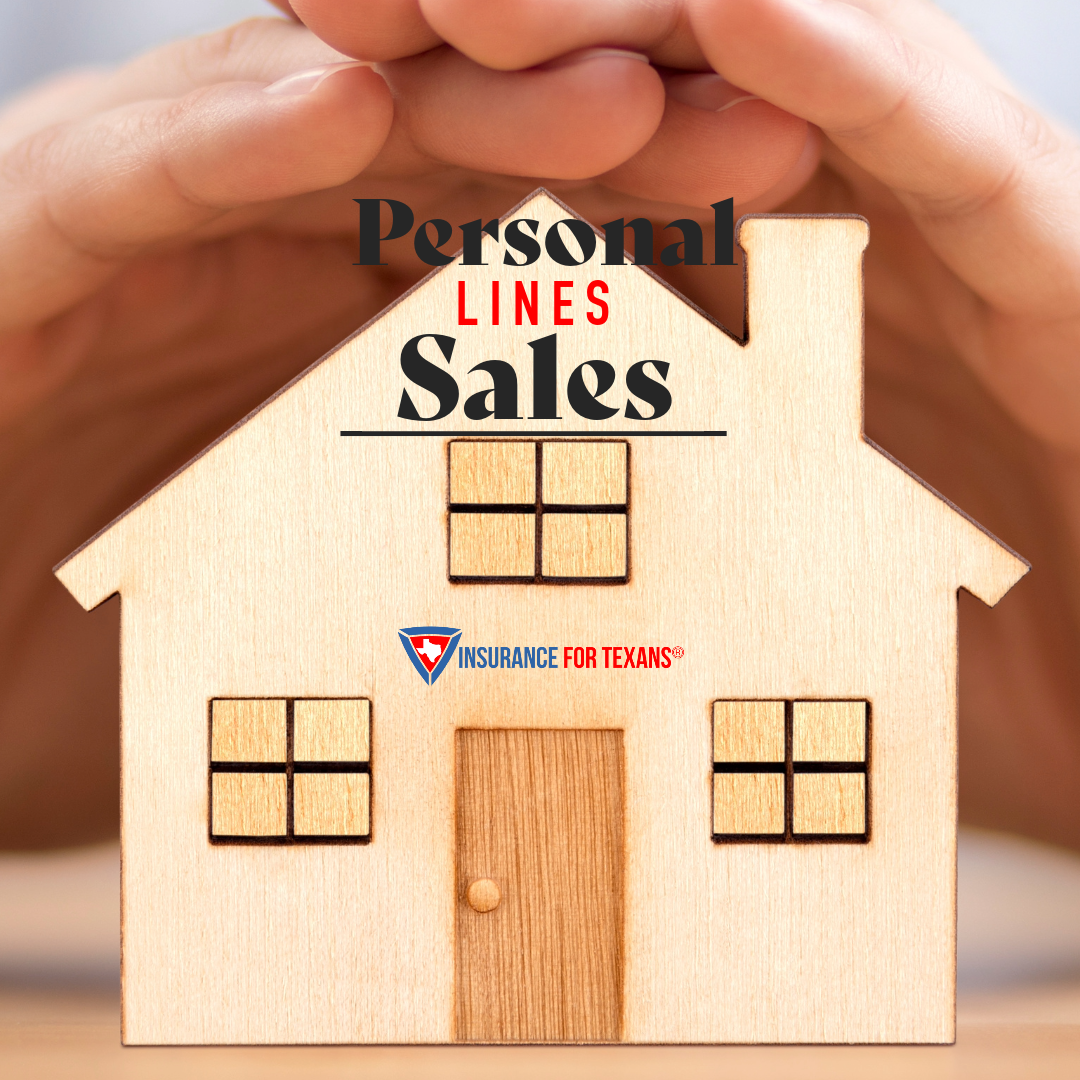 Sell Personal Lines Insurance With Insurance For Texans
