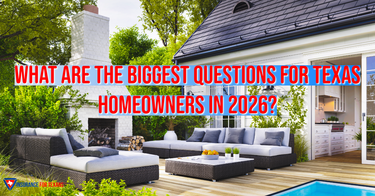 The Biggest Questions for Texas Homeowners in 2026