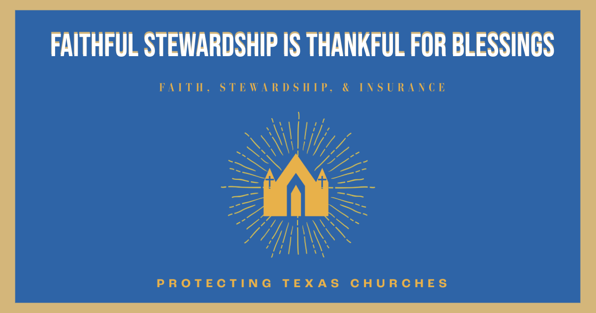 Faithful Stewardship is Thankful for Blessings 