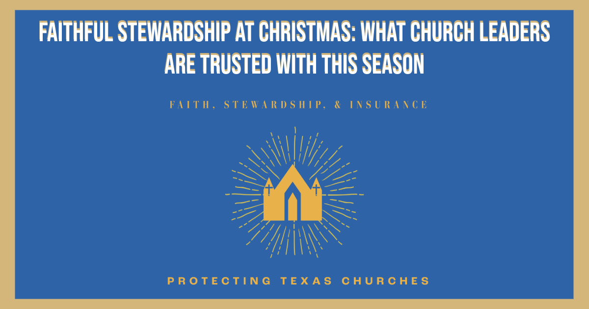 Faithful Stewardship at Christmas: What Church Leaders Are Trusted With This Season