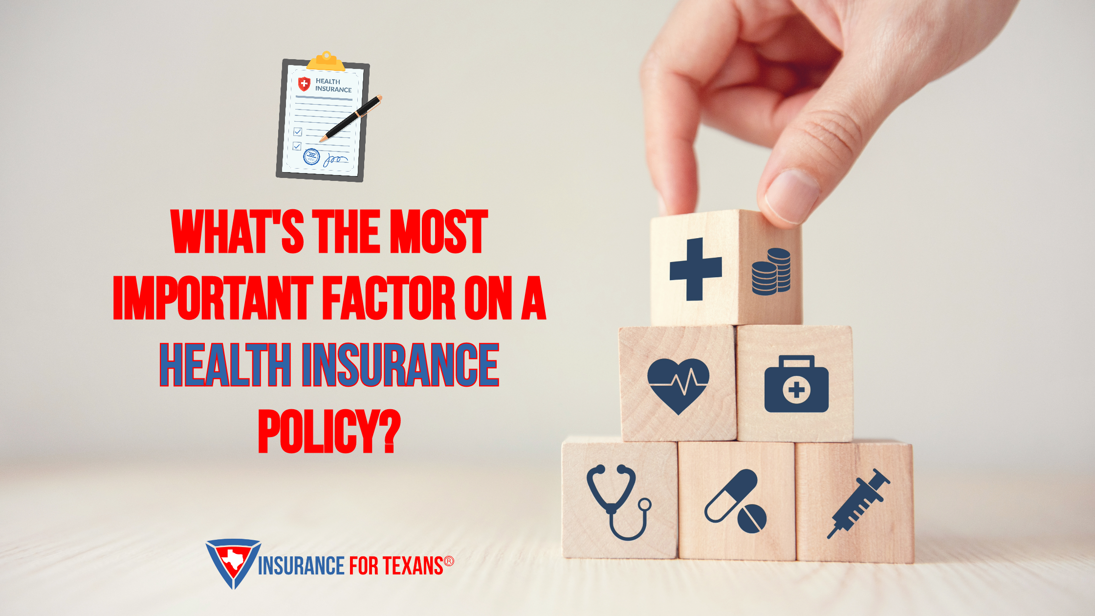 What's The Most Important Factor On A Health Insurance Policy?