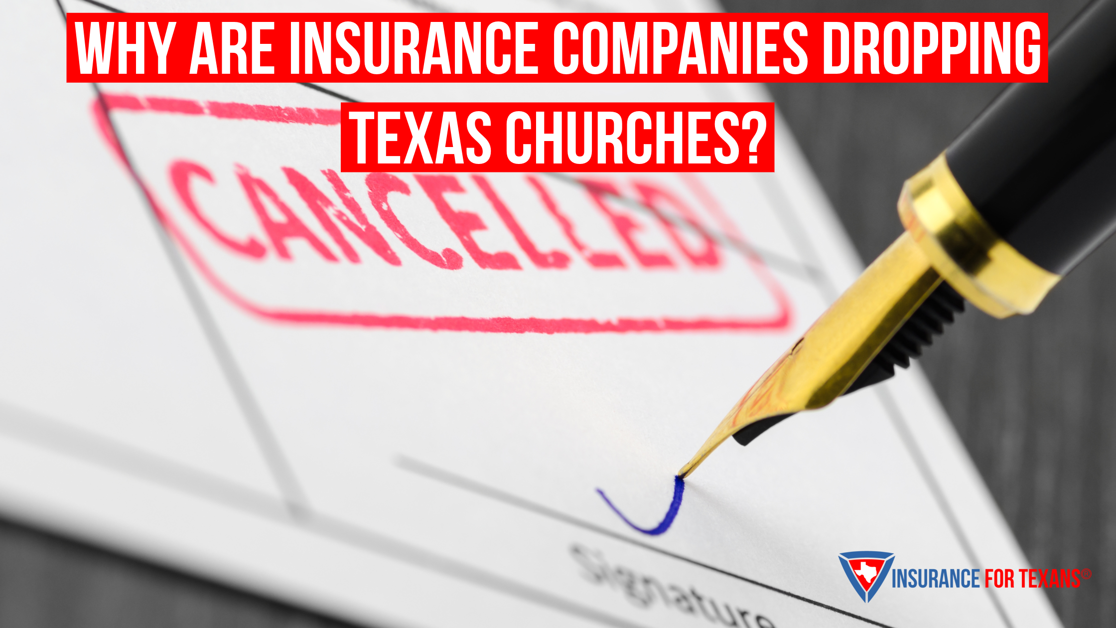Why Are Insurance Companies Dropping Texas Churches?