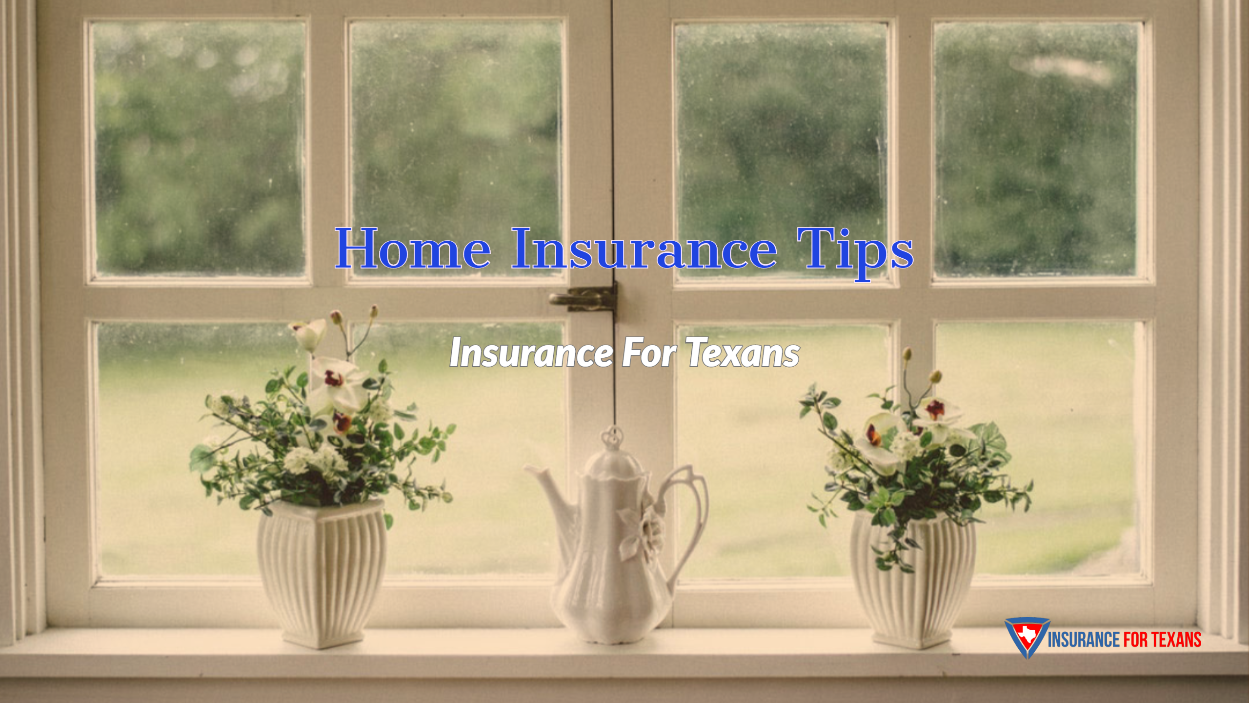 Home Insurance Tips